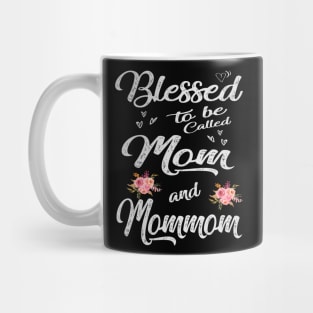 blessed to be called mom and mommom Mug